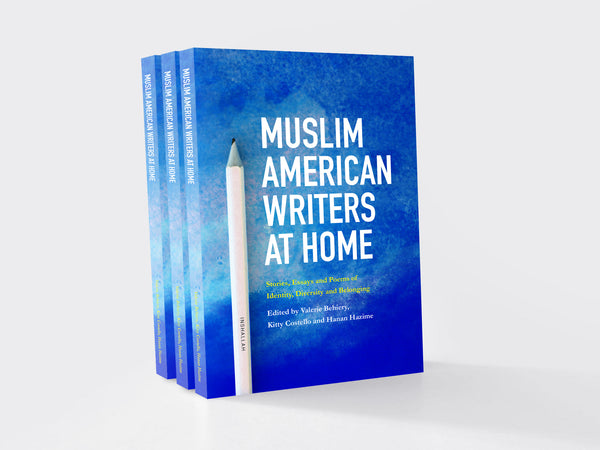 Muslim American Writers At Home anthology